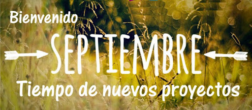 Septiembre, tiempo de nuevos proyectos